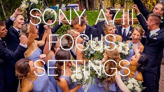 Sony A7III AUTOFOCUS Settings For Wedding Videography [upl. by Aleka]