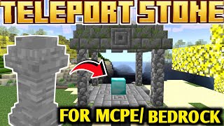 Teleport Stone Addon For 12070120 On MCPEMCBEWINDOWS [upl. by Roydd479]