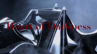 Darth Vader Tribute  Heart of Darkness [upl. by Ynnal]