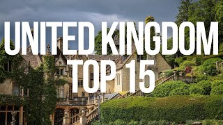 Top15 Places To Visit In The UK  Ultimate Travel Guide [upl. by Ahsirahc]