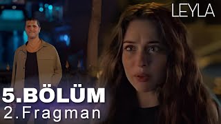 Leyla 5Bölüm 2Fragmanı [upl. by Tortosa]