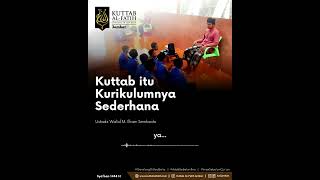 Kuttab Itu Kurikulumnya Sederhana  Ustadz Walid M Ilham Sembodo pendidikan anak [upl. by Ultun]