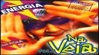 Energia Na Véia Vol3 2003  Energia 97 FM CDCompilation [upl. by Haily]