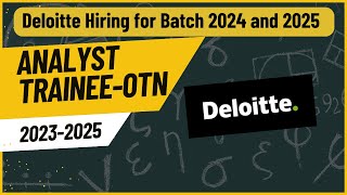 Deloitte Hiring for Batch 2024 and 2025 [upl. by Nibor]