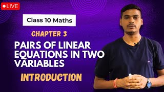 Chapter 3 Pairs Of Linear Equations In Two Variables  Class 10 Maths  NCERT Solutions [upl. by Pitarys]