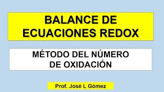 BALANCE DE ECUACIONES REDOX METODO NUMERO DE OXIDACION [upl. by Drazze]