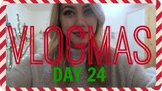 CHRISTMAS EVE  Vlogmas Day 24 [upl. by Nnylkcaj275]