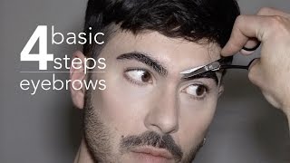 4 Basic Steps  Mens Eyebrows [upl. by Nailil]