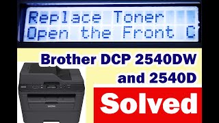 Replace Toner error solution  Brother DCP2540DW amp 2540D 100  SOLVED  BY Gyan ra Jankari [upl. by Duke]