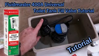 Fluidmaster 400A Toilet Fill Valve Replacement Installation Adjustment and Cleaning Tutorial [upl. by Fishbein]