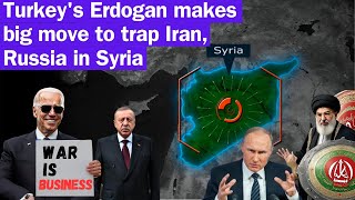 Turkeys Erdogan makes big move to trap Iran Russia in Syria I Syrian Civil War I By WHN [upl. by Cartie]