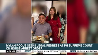 Mylah Roque seeks legal redress at PH Supreme Court on House arrest order  ANC [upl. by Zasuwa767]