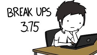 Break Ups 375 [upl. by Gnuj]