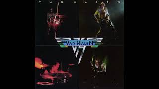 Van Halen  Van Halen Full Album HQ [upl. by Gnouhp]