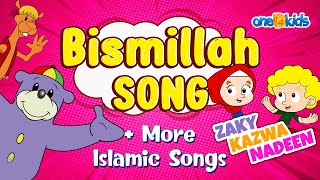 Bismillah Song  more Islamic Songs  Zaky Kazwa Nadeen [upl. by Akihsar]