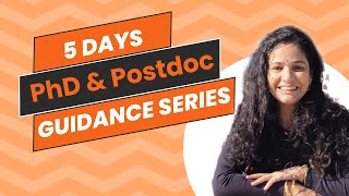 5 days PhD amp Postdoc guidance series  Episode 1 Introduction [upl. by Meikah]