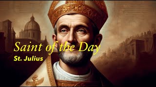 Saint of the Day St Julius  April 12 2024 [upl. by Beltran]