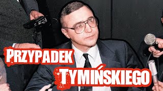 Przypadek Tymińskiego  Dudek o Historii [upl. by Aiem]