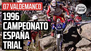 07 VALDEMANCO Spain 🇪🇸  1996 CAMPEONATO ESPAÑA TRIAL [upl. by Forrer682]