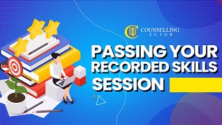 Passing your recorded counselling skills session [upl. by Enaffit]