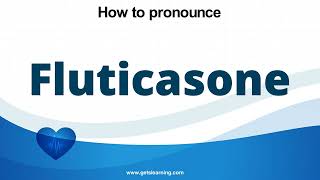 How to pronounce Fluticasone in English correctly [upl. by Anstus]