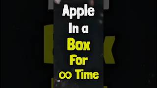 APPLE In BOX For Infinite Time ♾️ 🍎  shorts facts [upl. by Crawley]