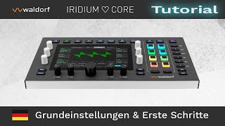 Iridium Core Tutorial  Deutsche Version [upl. by Eleumas]