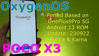 OxygenOS 13 Port for Poco X3 Android 13 ROM Update 230922 [upl. by Rma598]