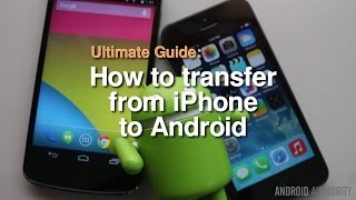 How to transfer from iPhone to Android  The Complete Guide [upl. by Ofella433]