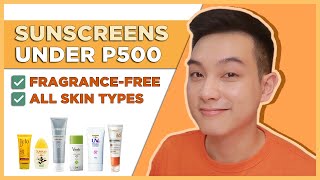 BEST SUNSCREENS UNDER P500 🇵🇭 Fragrancefree and for ALL SKIN TYPES  Jan Angelo [upl. by Oznole409]