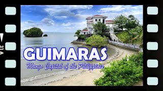 GUIMARAS Mango Capital of the Philippines [upl. by Nosyarg377]