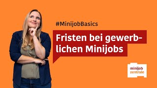 Minijob im Gewerbe Diese Fristen musst du kennen [upl. by Beetner18]