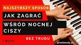 Jak zagrać ♫ Wśród nocnej ciszy ♫ na keyboardzie [upl. by Akirehc]