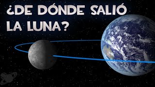 ¿Cómo se formó la Luna [upl. by Bathilda]