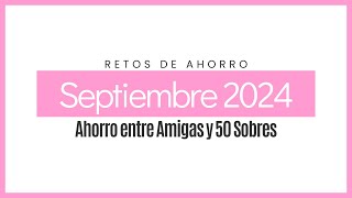 Retos de Ahorro  Septiembre 2024 ♡ [upl. by Mayfield]