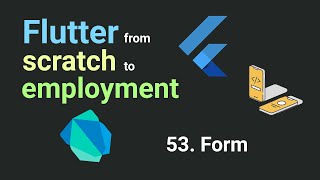 Free Flutter Course From Scratch To Employment 53 Form  Flutter Tutorial [upl. by Woodruff]