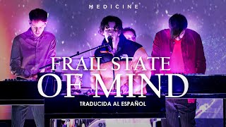 The 1975  Frail State Of Mind Live performance Sub Español  Inglés [upl. by Chucho]