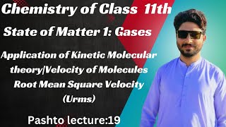 Application of Kinetic Molecular TheoryVelocity of MoleculesRoot Mean Square velocity Urms [upl. by Llenrahs744]