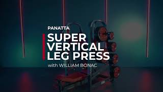 William Bonac  Panatta Super Vertical Leg Press  Workout [upl. by Odidnac]