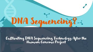 DNA Sequencing Technology 2020 [upl. by Kehsihba]