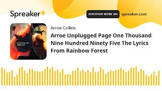 Arroe Unplugged Page One Thousand Nine Hundred Ninety Five The Lyrics From Rainbow Forest [upl. by Zacharie]