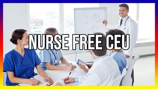 Nurse Free CEU  Get Free Access Here [upl. by Inot]