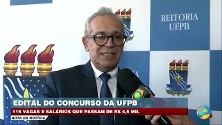 Rota da Notícia  Edital do concurso da UFPB com 116 vagas e salários que passam de R45 mil [upl. by Ylle]