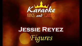 Jessie Reyez  Figures Karaoke [upl. by Beverle317]