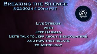 Breaking the Silence Live Stream with Jeff Harman  822024 [upl. by Gilligan]