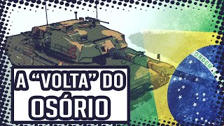 MBT Osório de quotvoltaquot a vida Exército Brasileiro recuperaBrasil [upl. by Nottus]