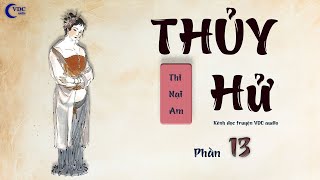 THỦY HỬ  PHẦN 13  KÊNH ĐỌC TRUYỆN VDC AUDIO [upl. by Aven886]