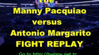 PacquiaoMargarito Fight Replay  100 NONSTOP FULL VIDEO NOT LINKED [upl. by Philander747]