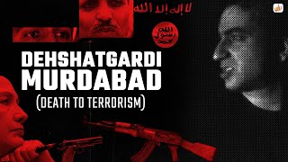 Laal  Dehshatgardi Murdabad Death to Terrorism [upl. by Aztilay623]