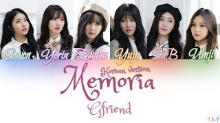 GFRIEND 여자친구 – Memoria Korean Ver HanRomEng Lyrics [upl. by Norihs]